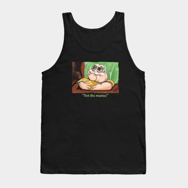 Baby Sinclair Not the mama! Tank Top by Pendientera